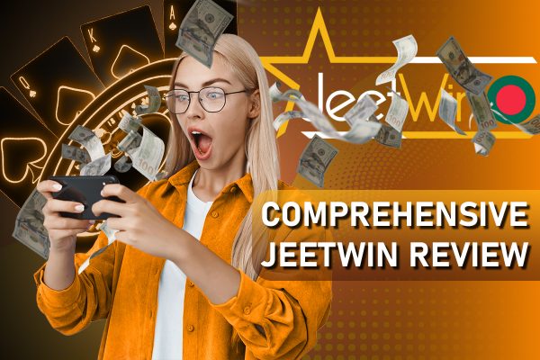 Comprehensive JeetWin Review - Game Selection, Bonuses & More